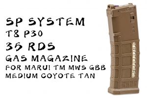 SP System T8 P30 35 Rds Gas Magazine for Marui TM MWS GBB Series ( Medium Coyote Tan MCT )