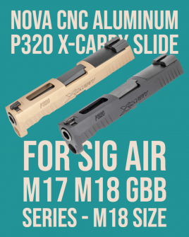 Nova CNC Aluminum P320 X-Carry M18 Slide Set for SIG AIR / VFC M17 / M18  GBB Series